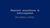 Regional Anesthesia & Anticoagulant.pptx